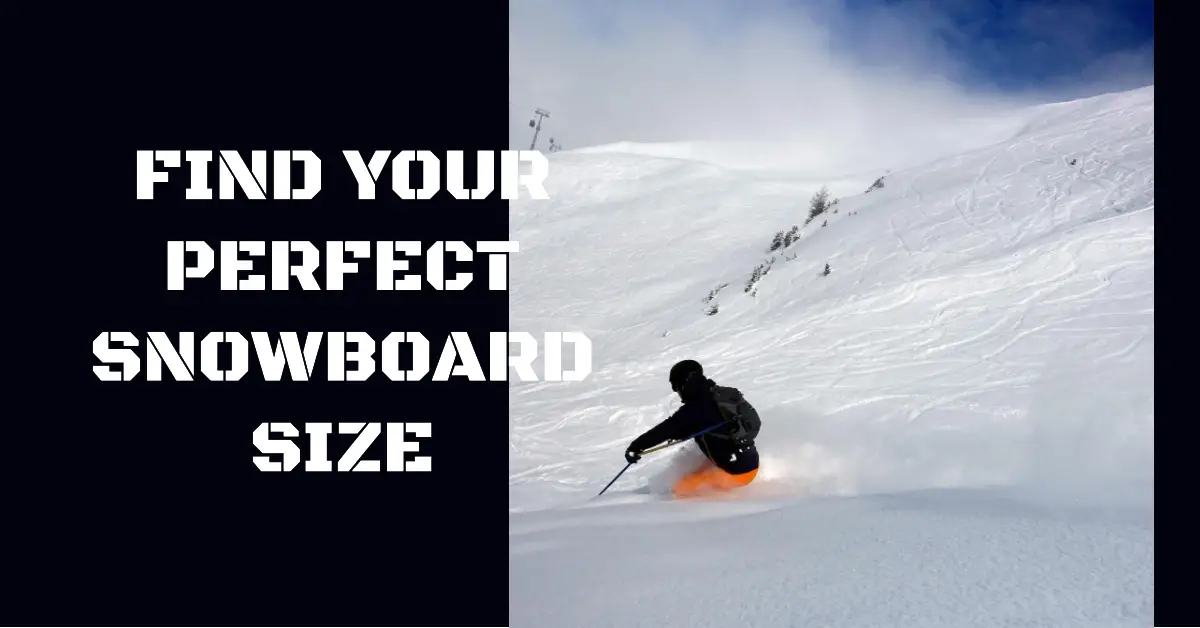 what size snowboard should i get