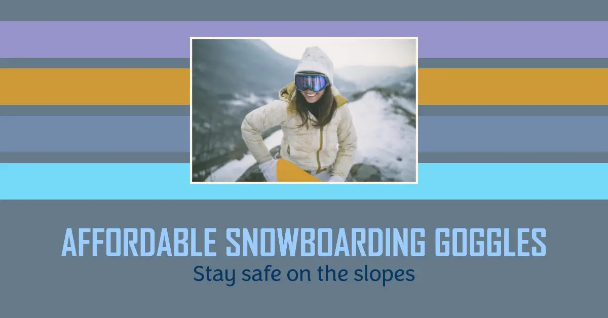 Best Snowboarding Goggles Under $100 for 2024