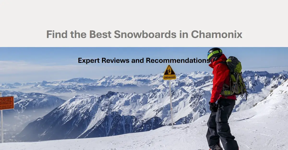 Chamonix Snowboard Reviews