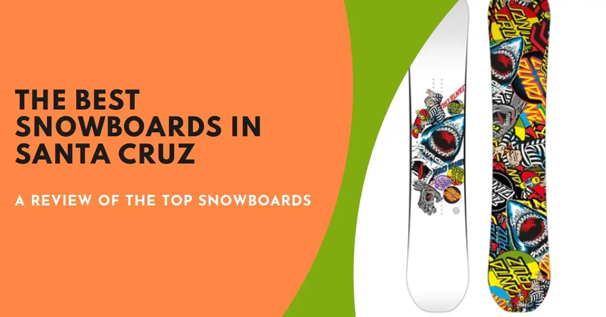 Santa Cruz Snowboard Reviews for 2024: Are They Worth It?