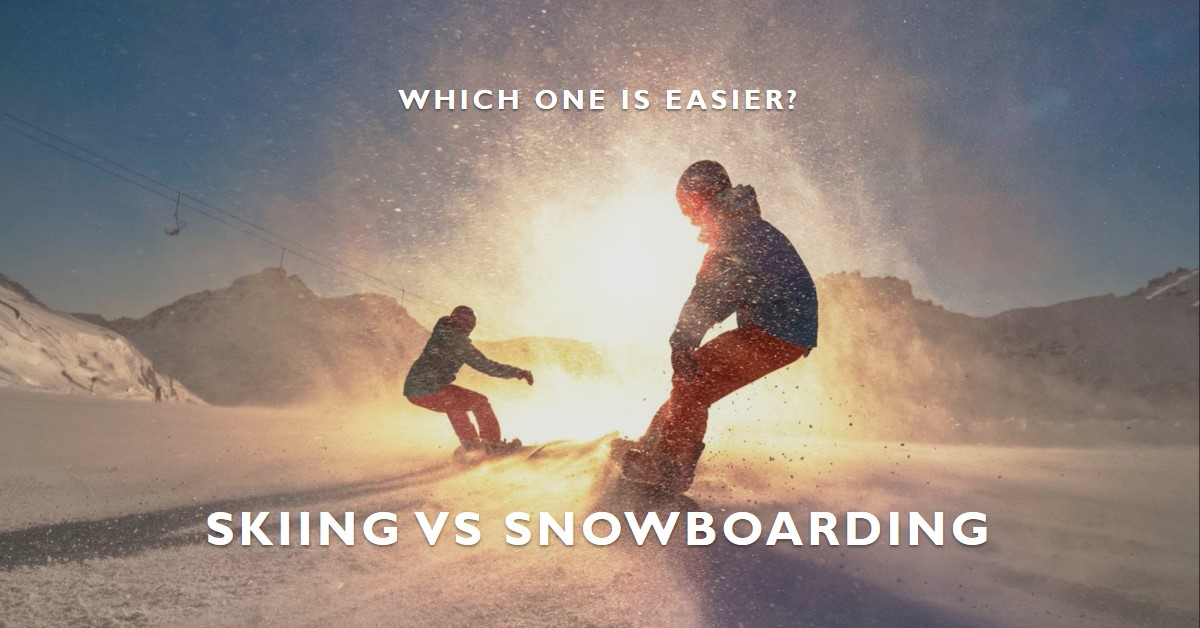 Is it Easier to Ski or Snowboard?
